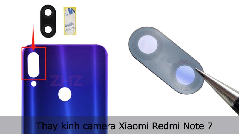 Thay kính camera Xiaomi Redmi Note 7 Pro giá rẻ, lấy liền