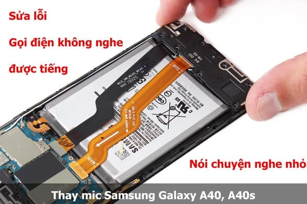 Mic Samsung Galaxy A40, A40s bị hư hỏng khiến gọi điện không nghe được tiếng