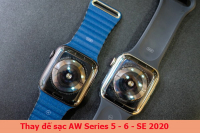 Thay đế sạc Apple Watch Series 5, 6, SE 2020