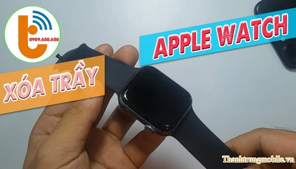 xoa-tray-man-hinh-apple-watch-series-6