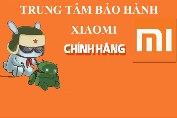 Tổng hợp các trung tâm bảo hành Xiaomi tại Việt Nam theo tỉnh thành