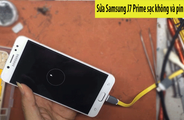 Sửa Samsung j7 Prime sạc không vào pin, sạc chậm như thế nào?