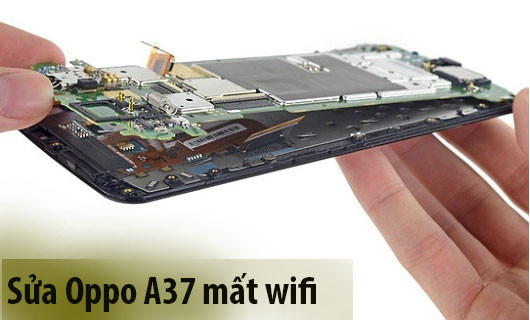 Cách khắc phục nhanh lỗi Oppo A37 mất wifi