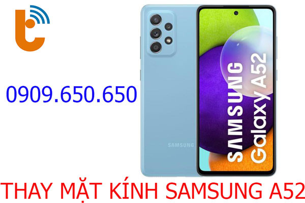 Thay mặt kính Samsung A52 - 2