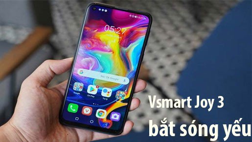 Sửa Vsmart Active 3 bắt sóng yếu, không bắt được sóng
