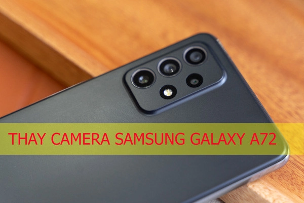 thay-camera-samsung-galaxy-a72-2