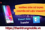 Chuyển ứng dụng sang thẻ nhớ Vsmart & nhưng lưu ý cần thiết khi thực hiện