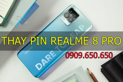 Thay pin Realme 8 Pro