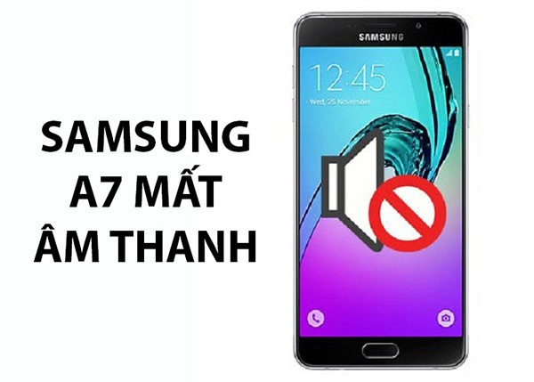 samsung-a7-mat-am-thanh-1