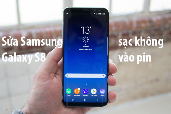 Sửa Samsung S8, S8 Plus sạc không vào pin