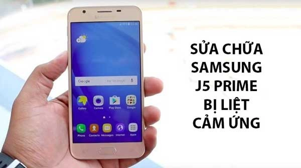 sua-samsung-j5-prime-liet-cam-ung