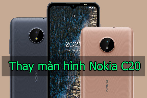 Thay màn hình Nokia C20
