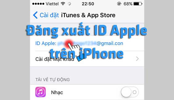 Hướng dẫn cách đăng xuất tài khoản ID Apple trên iPhone