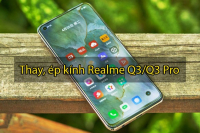 Thay mặt kính Realme Q3, Q3 Pro