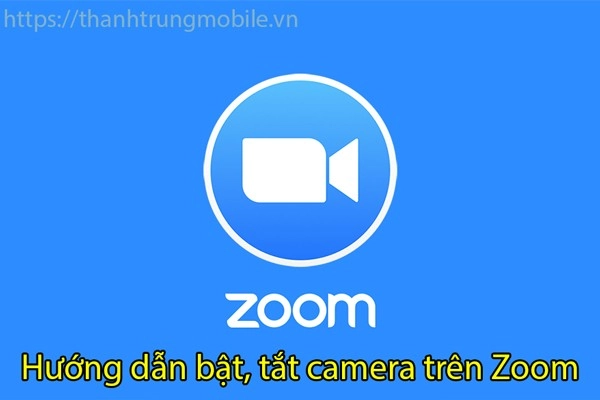 cách bật camera trên zoom