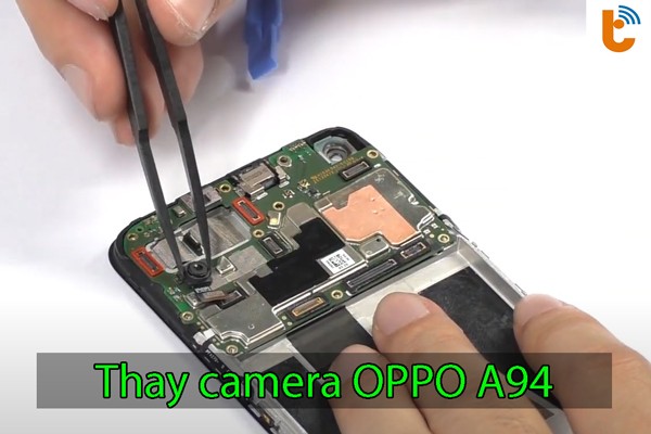 Thay camera trước, camera sau Oppo A94