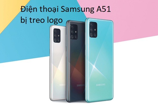 Samsung A51 bị treo logo