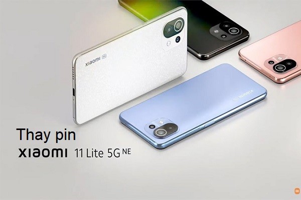 Thay pin Xiaomi 11 Lite 5G NE