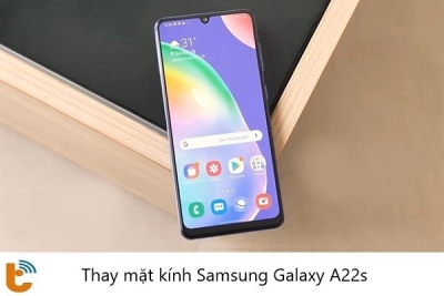 Thay mặt kính Samsung Galaxy A22s