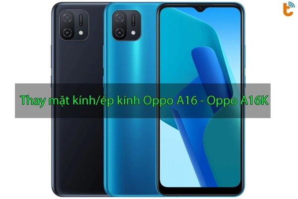 thay-mat-kinh-oppo-a16k
