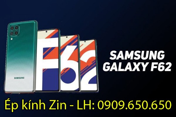 Thay mặt kính Samsung Galaxy F62