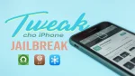 Top các tweak hay nhất dành cho iPhone jailbreak