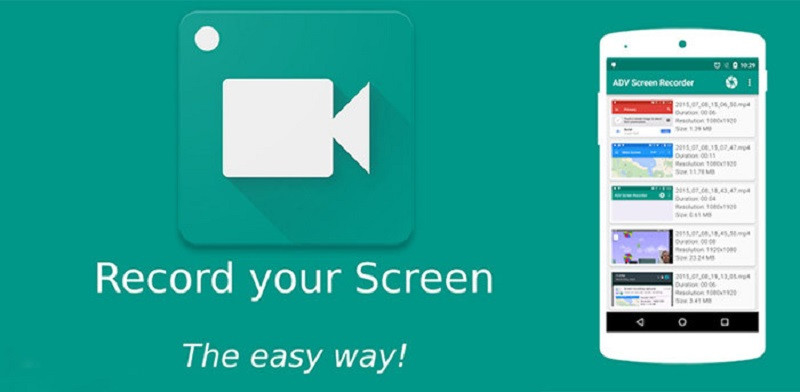 ADV Screen Recorder Ứng dụng quay video màn hình điện thoại