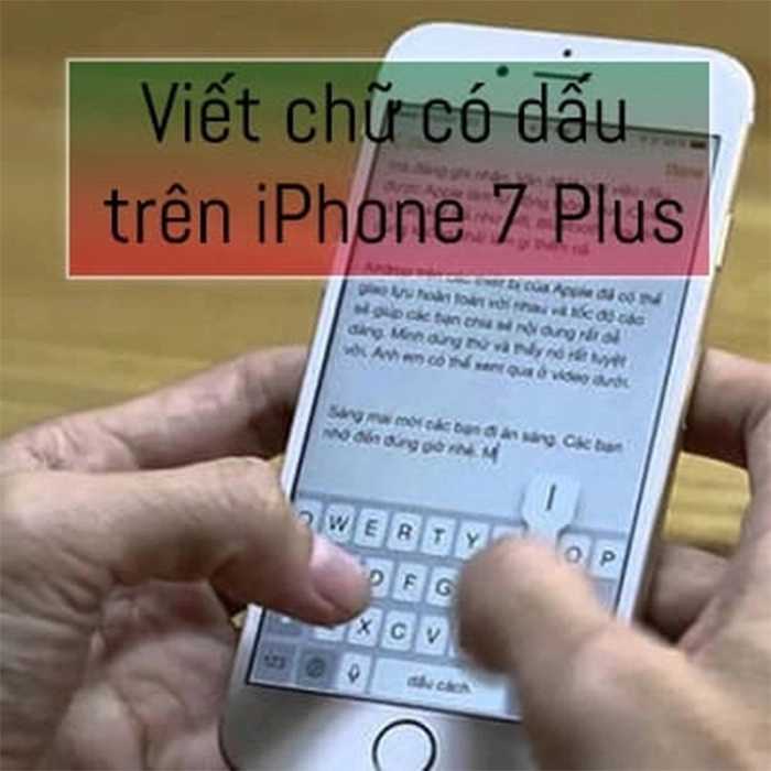 viết chữ có dấu trên iPhone 7 Plus