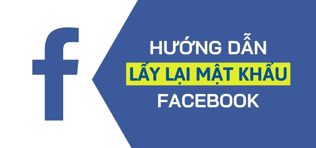 Lấy lại mật khẩu Facebook bị mất