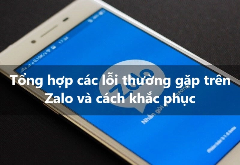 Tất cả những lỗi zalo gặp phải