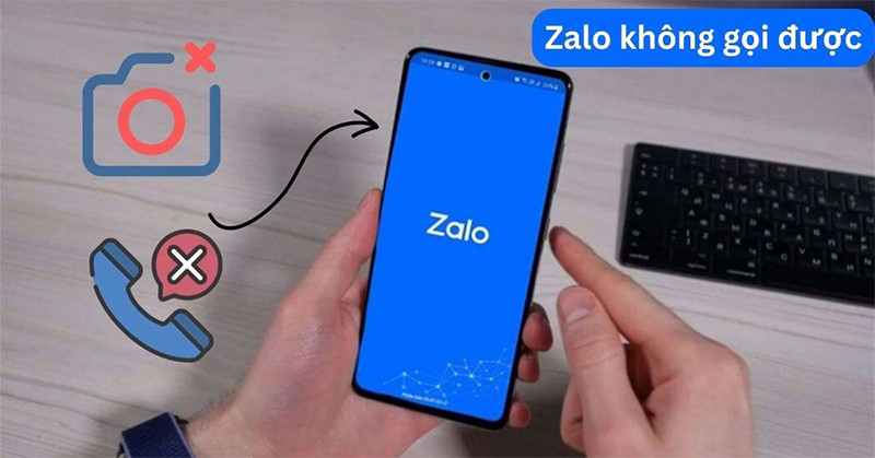 Hướng dẫn khắc phục lỗi Zalo điện không được trên iPhone và Androids hiệu quả