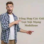 Tổng hợp các gói gọi nội mạng MobiFone ưu đãi 2023