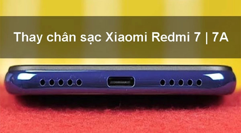 một số nguyên nhân gây lỗi cần phải thay chân sạc Xiaomi Redmi