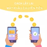Hướng dẫn cách lấy mật khẩu chuyển tiền Vinaphone