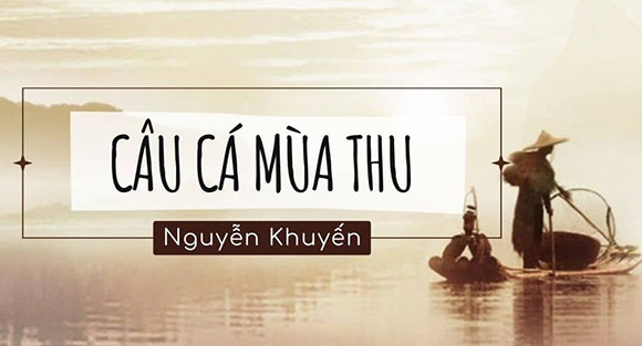 Phân tích bài thơ “Câu cá mùa thu” (Thu điếu) của Nguyễn Khuyến