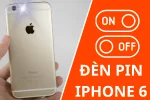 3 cách bật đèn pin iPhone 6 đơn giản và nhanh chóng