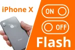 Mẹo bật tắt đèn pin iPhone X cực nhanh không phải ai cũng biết