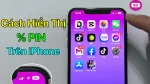 Cách bật phần trăm pin iPhone 11 Pro Max đơn giản nhất