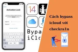Cách Bypass iCloud với Checkra1n: Hướng dẫn chi tiết từ A-Z