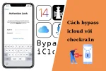 Cách Bypass iCloud với Checkra1n: Hướng dẫn chi tiết từ A-Z