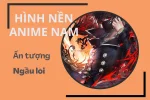 Bộ sưu tập hình nền Anime nam đậm khí chất, hot nhất hiện nay