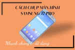 3 cách chụp màn hình Samsung J7 pro dễ dàng