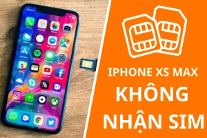iPhone Xs Max không nhận sim và 7 cách sửa chữa nhanh chóng