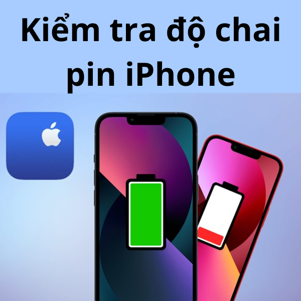 Kiểm tra độ chai pin iPhone đơn giản với 3 cách