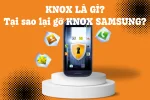 Xoá Knox Samsung - Tận Gốc - Khôi Phục Máy Nguyên Bản