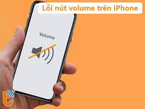 Lỗi nút volume trên iPhone