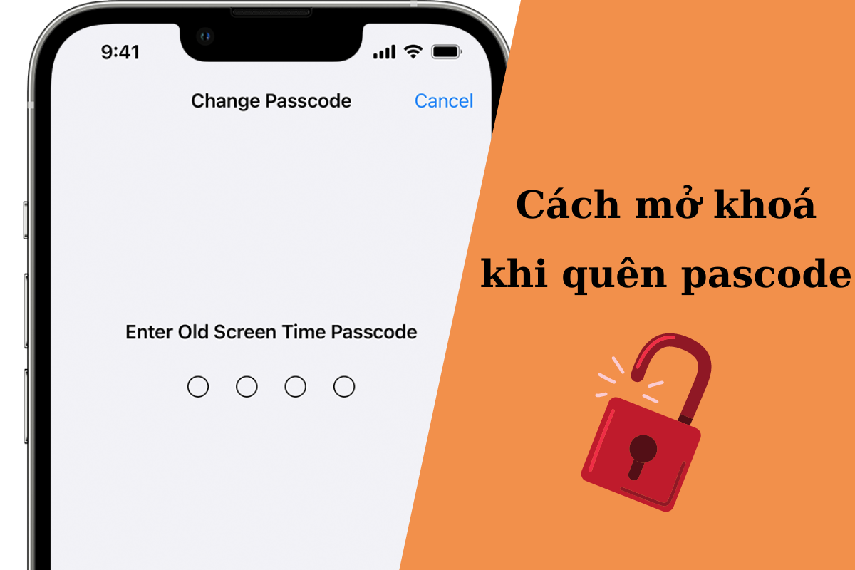 Passcode iphone bị quên và cách mở iPhone khi quên mật khẩu