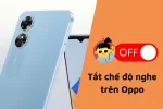Tắt chế độ tai nghe trên oppo nhanh chóng, hữu hiệu