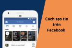 Tin trên Facebook là gì? và làm cách nào để sử dụng hiệu quả