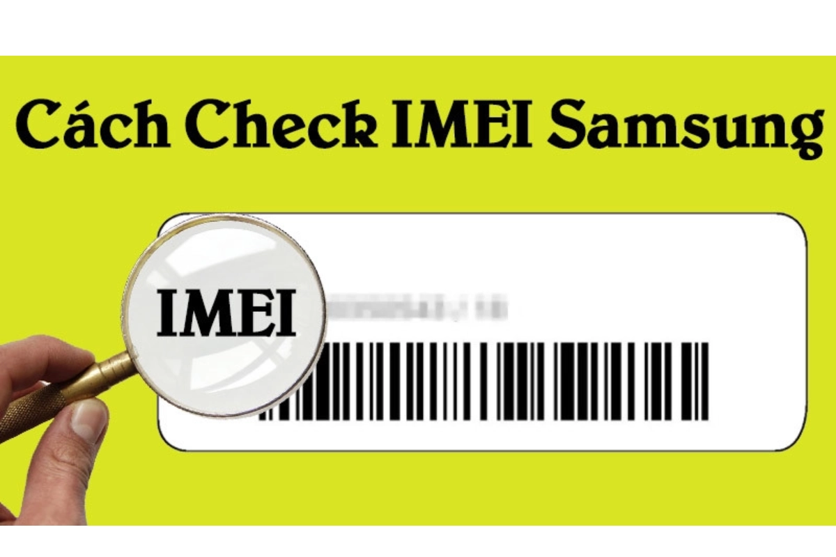 Cách check IMEI Samsung